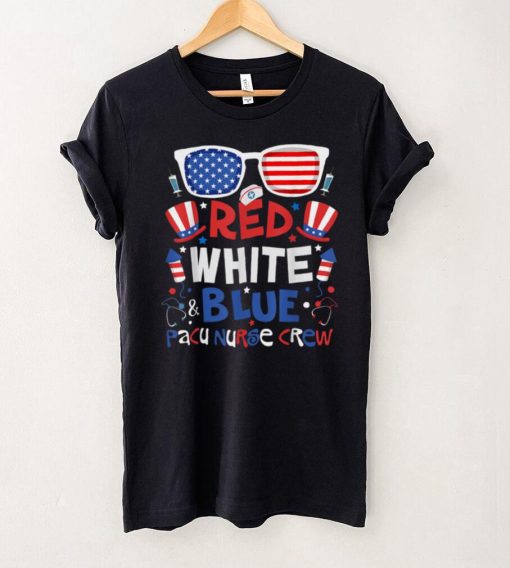 4th of July Red White Blue PACU Nurse Crew Patriotic Nursery T Shirt