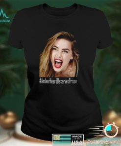 Amber Heard Deserves Prison T Shirt