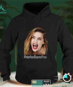 Amber Heard Deserves Prison T Shirt