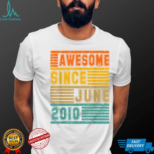 Awesome Since June 2010 Vintage 12th Men And Women Birthday T Shirt