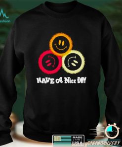 Boston have a nice day shirt