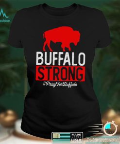 Buffalo Strong pray for buffalo shirt
