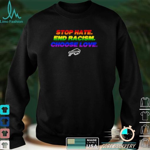 Buffalo stop hate end racism choose love LGBT shirt