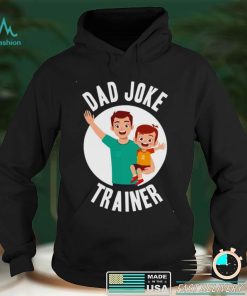 Dad joke trainer shirt