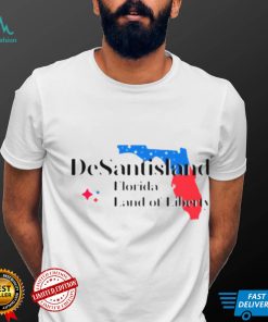 Desantisland Florida Land Of Liberty shirt