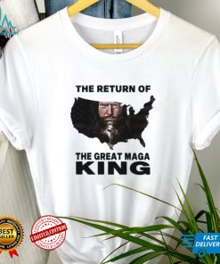 Donal Trump Map The Return Of The Great Maga King USA T Shirt