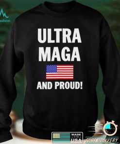 Donald Trump Ultra Maga And Proud T Shirt