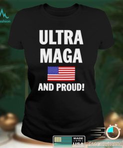 Donald Trump Ultra Maga And Proud T Shirt