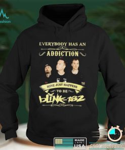 Everybody Has An Addiction Mine Just Happens To Be Blink 182 Unisex T shirt