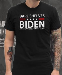 Food Shortage Joe Biden Making America Hungry Again Unisex T Shirt