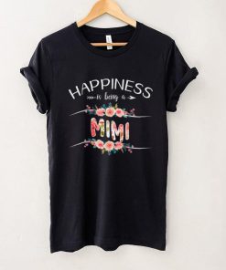 Happiness Is Being A Mimi Women Flower Decor Grandma T Shirt