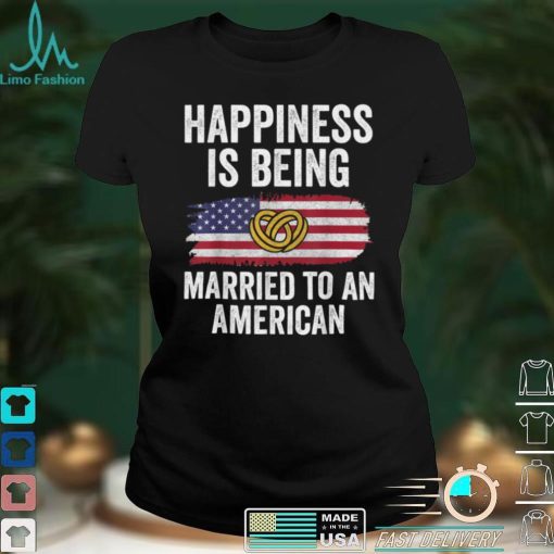 Happiness Is Being Married To American Shirt Couple Matching T Shirt