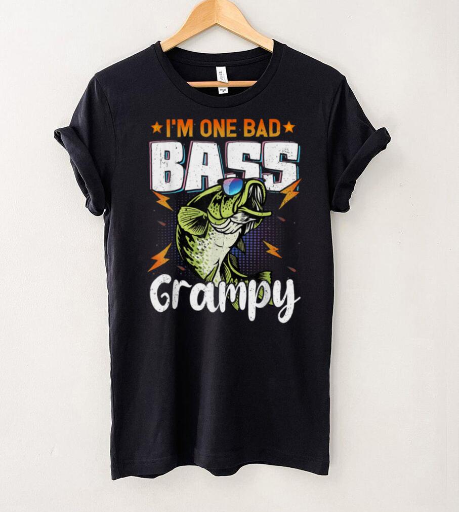 I'm One Bad Bass Grampy Bass Fishing Gift For Father's Day T Shirt