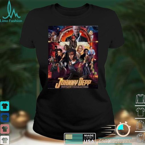 Johnny Depp Infinite Characters We Love You Johnny Depp T Shirt