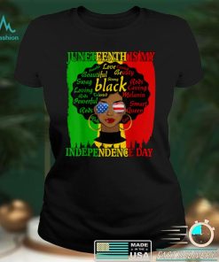 Juneteenth Is My Independence Day Black Women Afro Melanin T Shirt