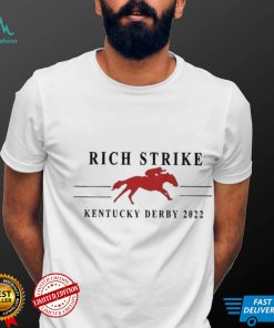 Kentucky Derby 2022 Rich Strike Champions T Shirt