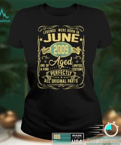 Legends Were Born In June 2009 13th Birthday Gift T Shirt