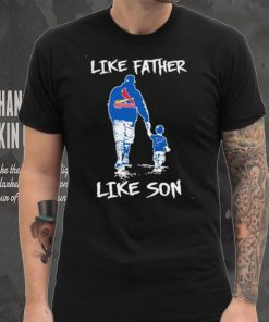 Like father like son st. louis cardinals shirt