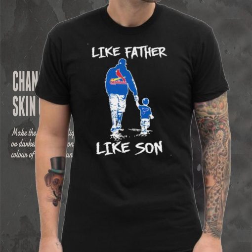 Like father like son st. louis cardinals shirt