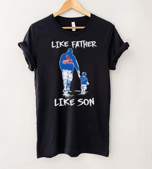 Like father like son st. louis cardinals shirt