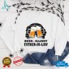 Mens Fathers Day Gift Tee Beer Illiant Father In Law Funny Drink T Shirt