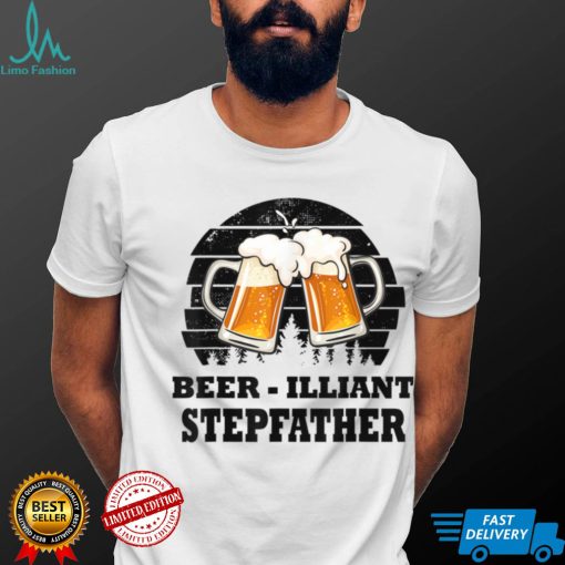 Mens Fathers Day Gift Tee Beer Illiant Stepfather Funny Drink T Shirt