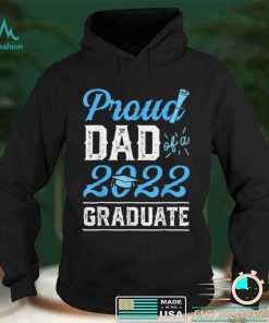 Mens Graduation Proud Dad Of A 2022 Graduate Senior Father’s Day T Shirt