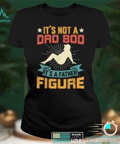 Mens It's Not A Dad Bod It's Father Figure Vintage Father's Day T Shirt