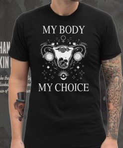 My Body My Choice Shirt Pro Choice Feminism Women's Rights T Shirt