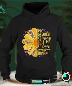 My Greatest Blessings Call Me Mom And NaNa Mothers Day T T Shirt