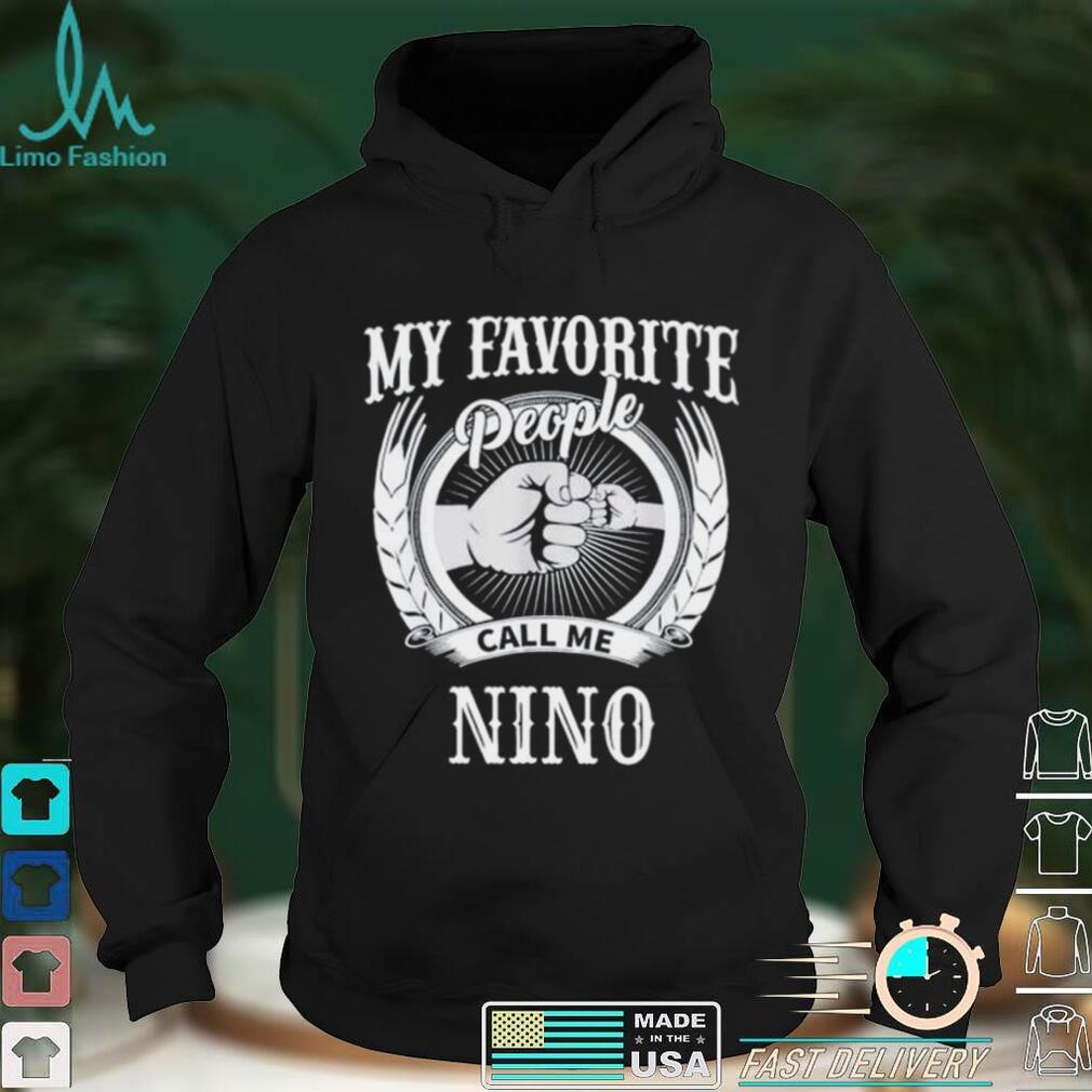 My favorite people call me nino mexican spanish grandpa shirt