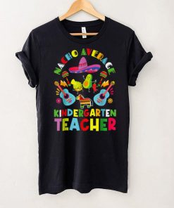 Nacho Average Kindergarten Teacher Tee Mexican Cinco De Mayo T Shirt
