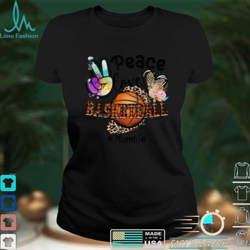 Peace Love Basketball Mum Life Mom Grandma Leopard T Shirt