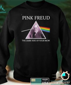 Pink Freud The Dark Side Of Your Mom New Version Unisex T Shirt