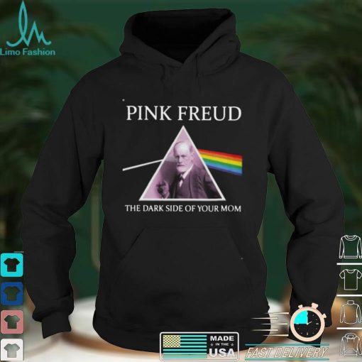 Pink Freud The Dark Side Of Your Mom New Version Unisex T Shirt