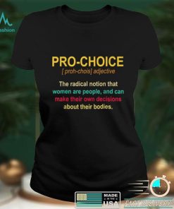 Pro Choice Definition Women's Rights Feminist Retro T Shirt