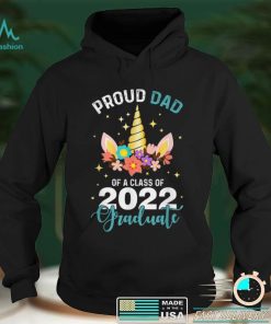 Proud Dad 2022 Graduate Unicorn Graduation Class Of 2022 T Shirt