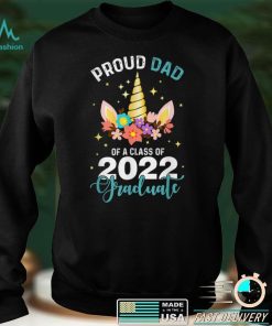 Proud Dad 2022 Graduate Unicorn Graduation Class Of 2022 T Shirt