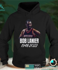 RIP Bob Lanier 1948 2022 Thank You For The Memories T Shirt