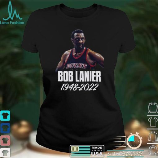 RIP Bob Lanier 1948 2022 Thank You For The Memories T Shirt