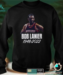 RIP Bob Lanier 1948 2022 Thank You For The Memories T Shirt