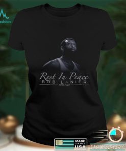 Rest In Peace Bob Lanier Dies At 73 T Shirt