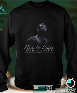 Rest In Peace Bob Lanier Dies At 73 T Shirt