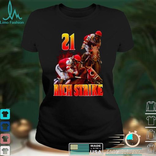 Rich Strike 21 Wins The Kentucky Derby New Design T Shirt