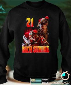 Rich Strike 21 Wins The Kentucky Derby New Design T Shirt