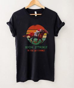 Rich Strike Be The 80 – 1 Chance Style Retro Sunset T Shirt