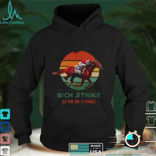 Rich Strike Be The 80 – 1 Chance Style Retro Sunset T Shirt