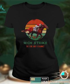 Rich Strike Be The 80 – 1 Chance Style Retro Sunset T Shirt