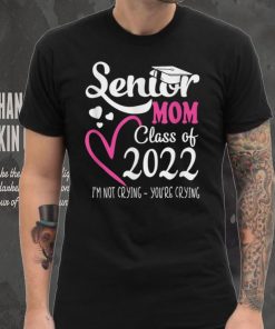 Senior Mom Of A Class Of 2022 Heart School Graduation T Shirt