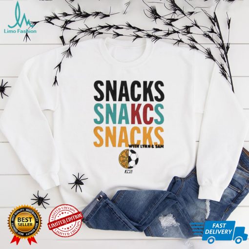 Snacks Snakcs Snacks with Lynn and Sam shirt